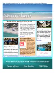 Your monthly newsletter from the Florida Shore and Beach Preservation Association  April 2009 Charlotte County’s Beach Management Program Charlotte County’s beach management program “took off” in 2003 with the co