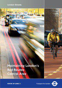 Maintaining London's Red Routes - central area