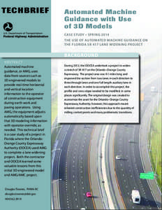 Automated Machine Guidance with Use of 3D Models - Case Study: AMG on the Florida SR 417 Lane Widening Project