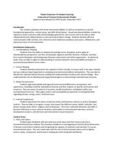   Twelve	
  Outcomes	
  for	
  Student	
  Learning	
   University	
  of	
  Vermont	
  Environmental	
  Studies	
   Approved	
  and	
  adopted	
  by	
  ENVS	
  faculty,	
  September	
  2013	
   	
   	
