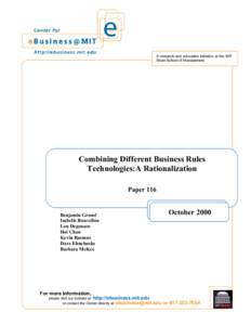 A research and education initiative at the MIT Sloan School of Management Combining Different Business Rules Technologies:A Rationalization Paper 116