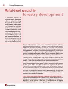 Forest Management  Market-based approach to forestry development An international conference on