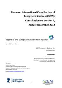 Common International Classification of Ecosystem Services (CICES): Consultation on Version 4, August-DecemberReport to the European Environment Agency