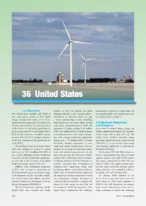 36 United States 1.0 Overview The United States installed 1,087 MW of new wind power capacity inWind energy accounted for nearly 4.1% of national electricity generation, was deployed in