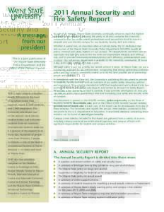 2011 Annual Security and Fire Safety Report A message from our president This is a joint publication of
