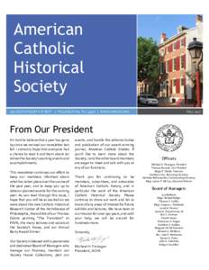 American Catholic Historical Society 263 SOUTH FOURTH STREET | PHILADELPHIA, PA 19106 | WWW.AMCHS.ORG