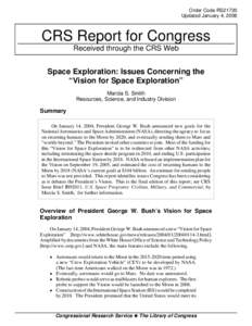 Space Shuttle program / Vision for Space Exploration / Ares I / Crew Exploration Vehicle / NASA / DIRECT / Space Exploration Initiative / Apollo program / International Space Station / Spaceflight / Human spaceflight / International Space Station program