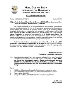 GURU GOBIND SINGH INDRAPRASTHA UNIVERSITY Sector 16-C, Dwarka, New Delhi[removed]EXAMINATION DIVISION File No. GGSIPU/EXAM/IC-II/2013/