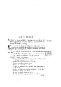 Act No. 37, 1912. An Act to consolidate enactments relating to the regulation of coal mines and collieries. [26th November, B