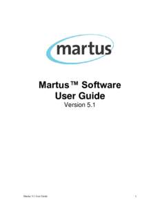 Martus™ Software User Guide Version 5.1 Martus 5.1 User Guide