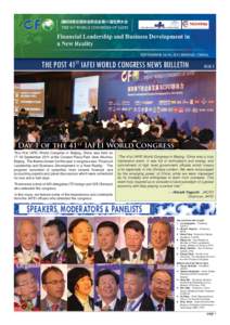 THE POST 41ST IAFEI WORLD CONGRESS NEWS BULLETIN  ISSUE 3 Day 1 of the 41st IAFEI World Congress The 41st IAFEI World Congress in Beijing, China was held on