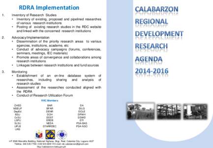 RDRA Implementation 1. Inventory of Research Studies • Inventory of existing, proposed and pipelined researches of various research institutions