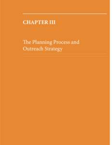 CHAPTER III The Planning Process and Outreach Strategy 44