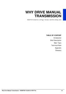 WHY DRIVE MANUAL TRANSMISSION WDMTPDF-COUS15-5 | 26 Page | File Size 1,381 KB | 29 May, 2016 TABLE OF CONTENT Introduction