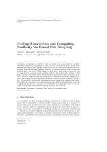 Under consideration for publication in Knowledge and Information Systems Finding Associations and Computing Similarity via Biased Pair Sampling Andrea Campagna1 , Rasmus Pagh1