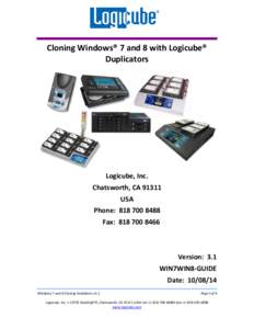 Cloning Windows® 7 and 8 with Logicube® Duplicators Logicube, Inc. Chatsworth, CAUSA