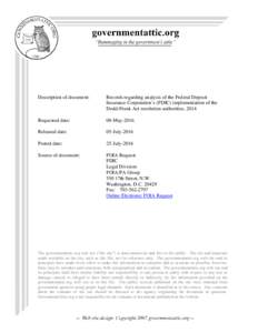 Records regarding analysis of the Federal Deposit Insurance Corporation’s (FDIC) implementation of the Dodd-Frank Act resolution authorities, 2014