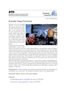 Distributed Computing Prof. R. Wattenhofer Karaoke Song Generator Karaoke is the act of singing
