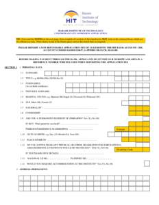 HARARE INSTITUTE OF TECHNOLOGY UNDERGRADUATE ADMISSION APPLICATION NB: First read the NOTES on the next page, then complete all sections of the form but do NOT write in the coloured boxes which are for official use only.
