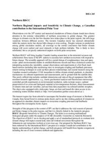 Northern Regional impacts and Sensitivity to Climate Change  (Northern RiSCC) : A Canadian contribution to the Internatio...