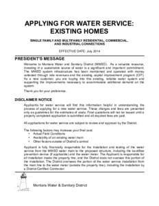 APPLYING FOR WATER SERVICE: EXISTING HOMES SINGLE FAMILY AND MULTIFAMILY RESIDENTIAL, COMMERCIAL, AND INDUSTRIAL CONNECTIONS EFFECTIVE DATE: July 2014