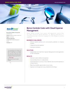 BENCO DENTAL CASE STUDY  www.sumtotalsystems.com Benco Controls Costs with Cloud Expense Management