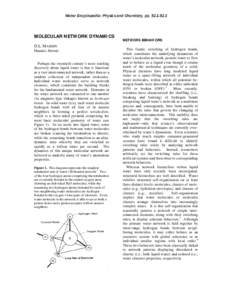 Water Encyclopedia: Physics and Chemistry, ppMOLECULAR NETWORK DYNAMICS D.L. MARRIN Hanalei, Hawaii