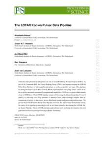 The LOFAR Known Pulsar Data Pipeline  Anastasia Alexov∗† Jason W. T. Hessels Netherlands Institute for Radio Astronomy (ASTRON), Dwingeloo, The Netherlands