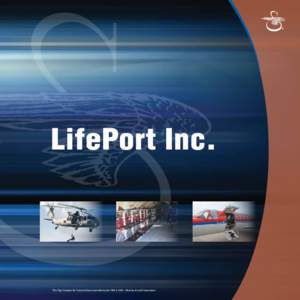 This Page Contains No Technical Data Controlled by the ITAR or EAR – Sikorsky Aircraft Corporation  LifePort, Inc. Overview
