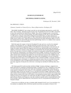  [Page H11451] BOARD OF GOVERNORS OF THE FEDERAL RESERVE SYSTEM, Washington, DC, December 5, 2005. Hon. MICHAEL G. OXLEY,