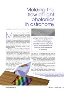 Molding the flow of light: photonics in astronomy Joss Bland-Hawthorn and Pierre Kern