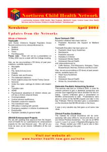 a partnership between NSW Health, New England, Mid-North Coast, Central Coast Area Health Services and the Hunters Children’s Health Network “Kaleidoscope” Newsletter  April 2004