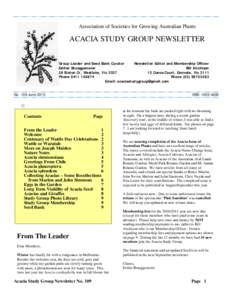 Association of Societies for Growing Australian Plants  ACACIA STUDY GROUP NEWSLETTER Group Leader and Seed Bank Curator Newsletter Editor and Membership Officer Esther Brueggemeier