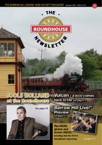 The Barrow Hill Engine Shed Society Magazine  Jools Holland at the Roundhouse See page 10