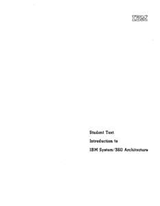 Student Text Introduction to IBM System/360 Architecture