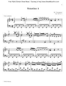 Free Public Domain Sheet Music - Courtesy of http://www.SheetMusicFox.com 1 Sonatina 4 M. Clementi Op. 36, No. 4