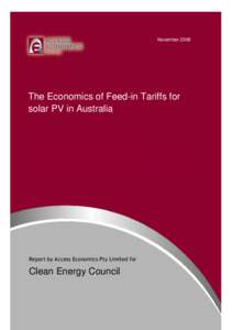 NovemberThe Economics of Feed-in Tariffs for solar PV in Australia  Report by Access Economics Pty Limited for