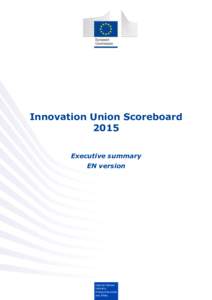 Innovation Union Scoreboard 2015 Executive summary EN version  Internal Market