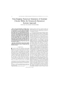 1042  IEEE TRANSACTIONS ON COMPUTER-AIDED DESIGN OF INTEGRATED CIRCUITS AND SYSTEMS, VOL. 29, NO. 7, JULY 2010 Time-Stepping Numerical Simulation of Switched Circuits Within the Nonsmooth Dynamical