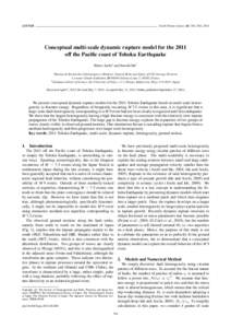 LETTER  Earth Planets Space, 63, 761–765, 2011 Conceptual multi-scale dynamic rupture model for the 2011 off the Pacific coast of Tohoku Earthquake