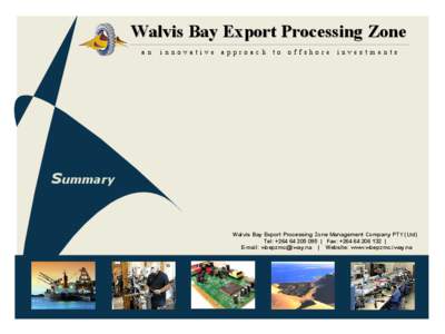 Walvis Bay Export Processing Zone a n i n n o v a t i v e  a p p r o a c h