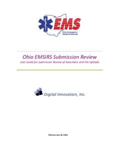 Ohio EMSIRS Submission Review User Guide for Submission Review of Automatic and File Uploads Digital Innovation, Inc.  Effective July 18, 2018