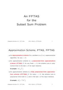 An FPTAS for the Subset Sum Problem Margarida Mamede, DI – FCT/UNL