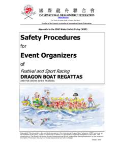 www.idbf.org ’The World Governing Body of Dragon Boat Sport’ Member of the General Association of International Sports Federations  Appendix to the IDBF Water Safety Policy (WSP)