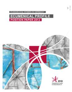 next page  	 evangelical women in germany Ecumenical profile    	 Position paper 2012
