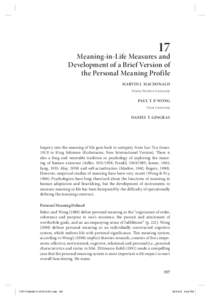 17  Meaning-in-Life Measures and Development of a Brief Version of the Personal Meaning Profile MARVIN J. MACDONALD