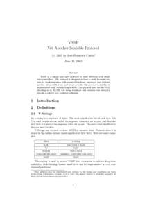 YASP Yet Another Scalable Protocol (c[removed]by Jos´e Francisco Castro∗ June 14, 2003  Abstract
