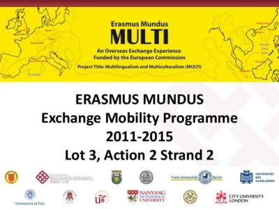 ERASMUS MUNDUS Exchange Mobility Programme[removed]Lot 3, Action 2 Strand 2 1