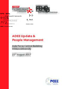 ADEE Update & People Management Aula Parva Central Building Vilnius University 23rd August 2017