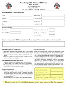 Texas Ranger Hall of Fame and Museum Tour Request 100 Texas Ranger Trail Waco, TXTelFax